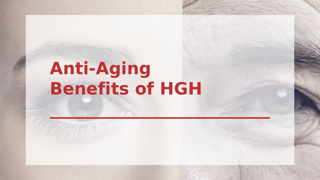 Anti-Aging and Metabolic Benefits of HGH